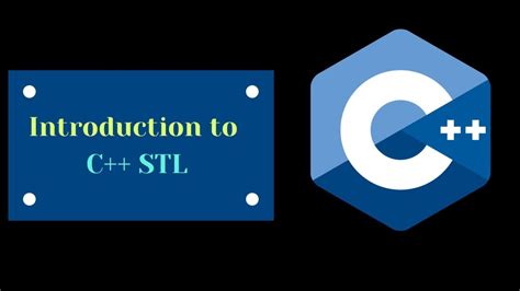 Introduction to STL in C++ STL .